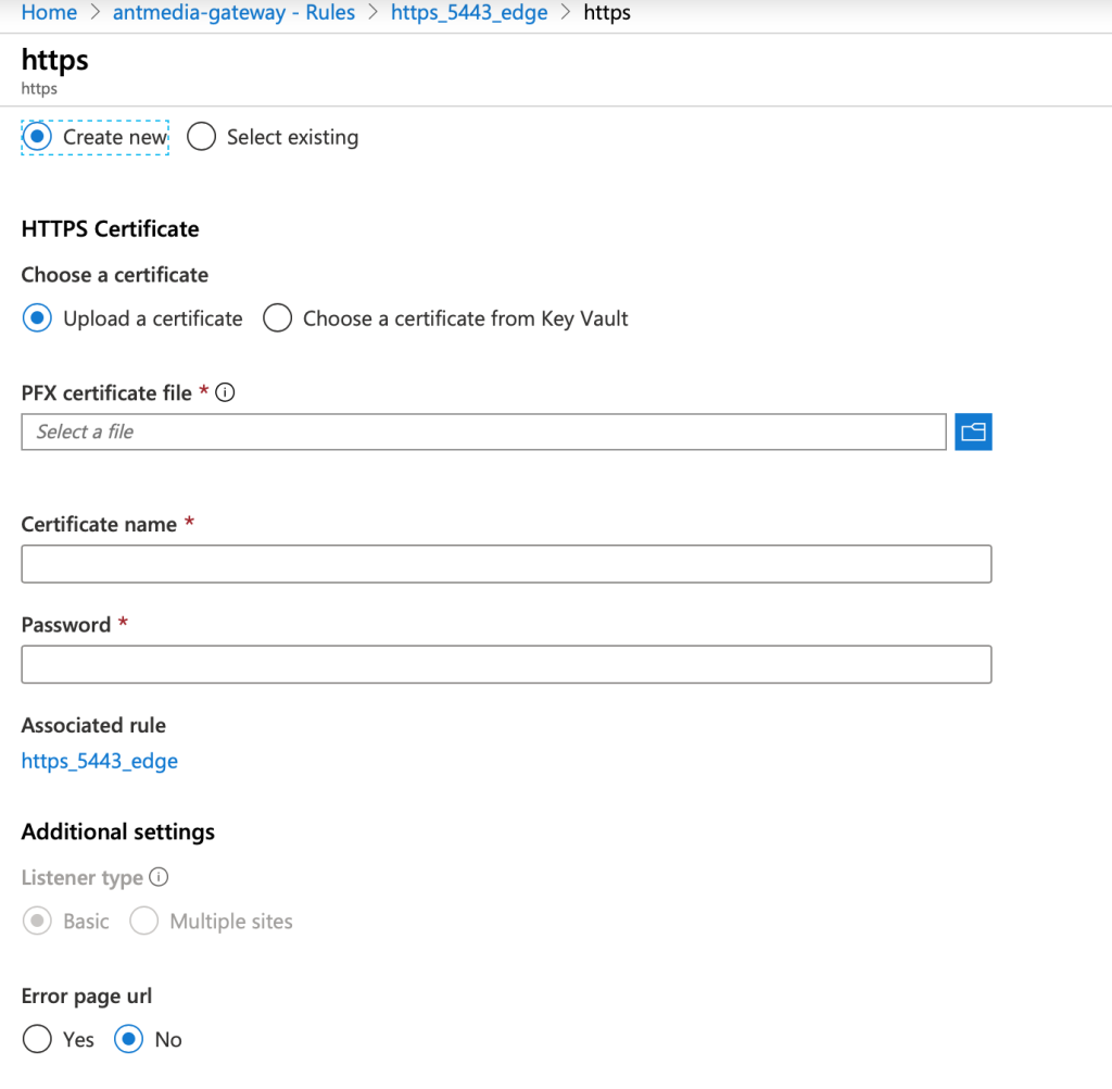 Upload certificate while creating https_5443_edge rule and provide a name for the certificate