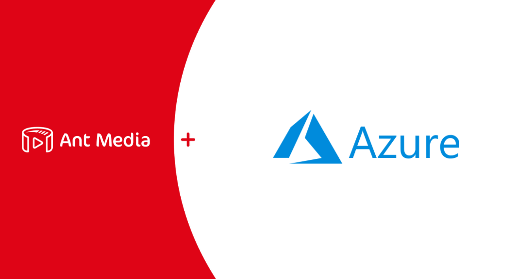 Azure and Ant Media Server Partnership